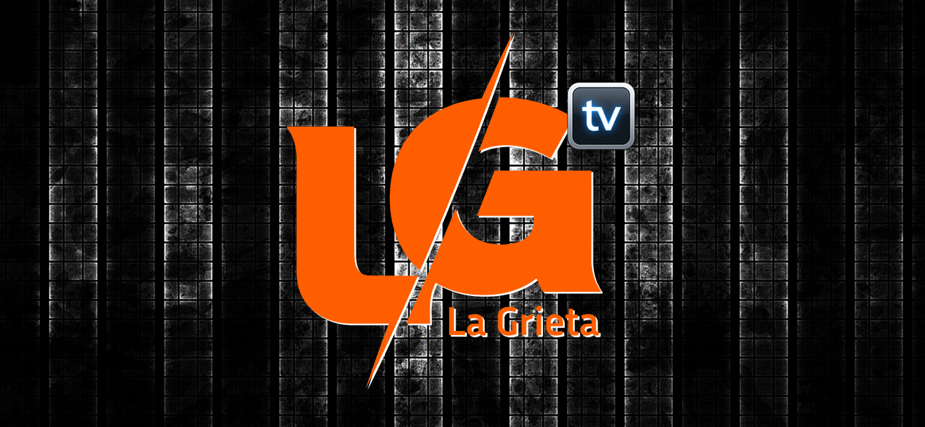 Este lunes empieza «La Grieta TV»
